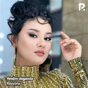 Rayyona — Yetdim Deganda